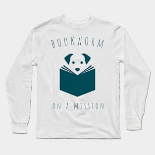 bookworm on a mission Long Sleeve T-Shirt